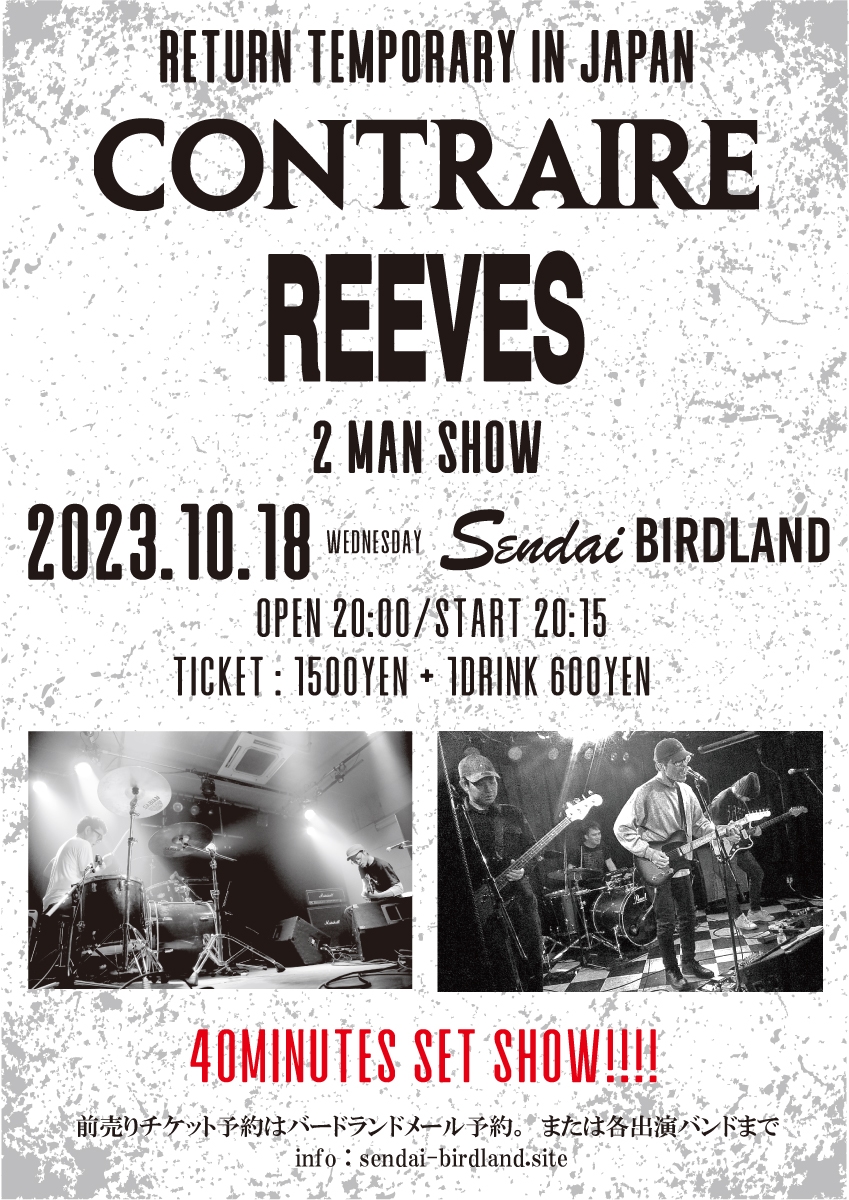 RETURN TEMPORARY IN JAPAN CONTRAIRE / REEVES 2 MAN SHOW